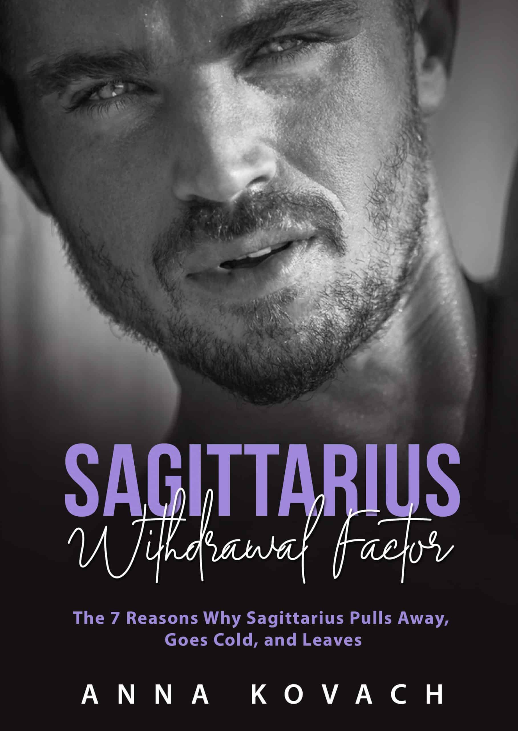 Sagittarius Withdrawal Factor